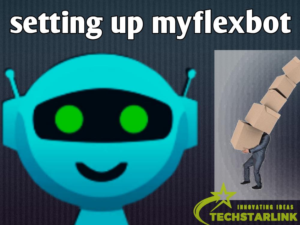 Setting up myflexbot
