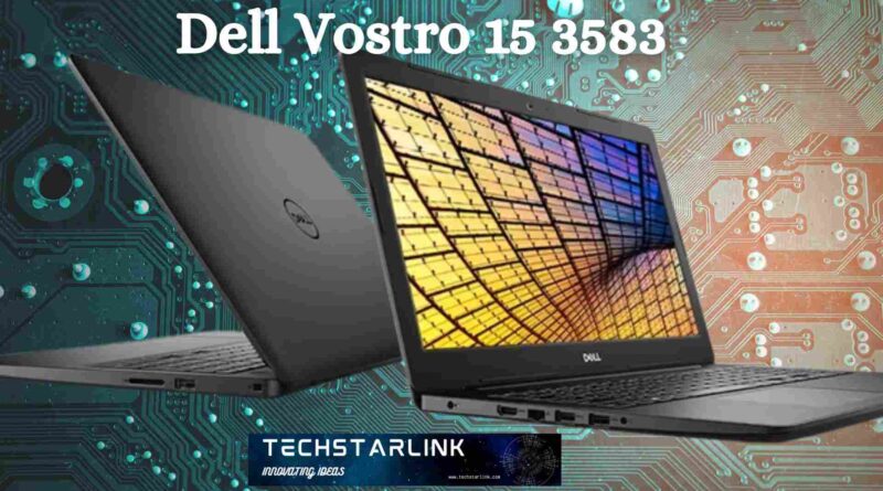 Dell Vostro 15 3583 techstarlink