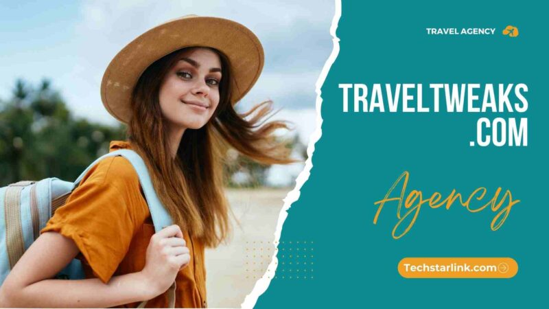 TravelTweaks .com: An Ultimate Travel Resource for Tips & Guides